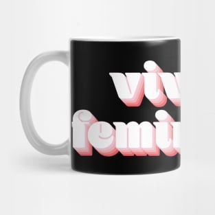 Viva El Feminismo Mug